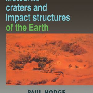 Meteorite craters impact structures paul hodge