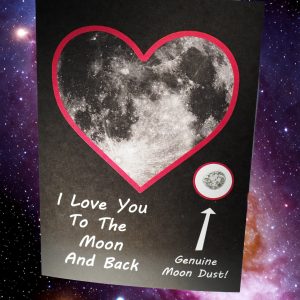 I Love You To The Moon And Back Card (A6) With GENUINE MOON DUST on! Fantastic Valentines card!